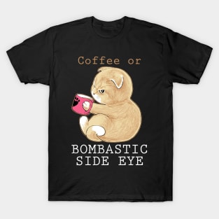 coffee or T-Shirt